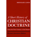 A Short History of Christian Doctrine
