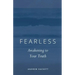 Fearless: Awakening to Your Truth