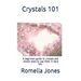 Crystals 101 - A Simple Guide: A beginners guide to crystals and ways to use them in daily life