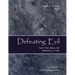 Defeating Evil - God's Plan Before the Beginning of Time: Planet Earth - God's Testing Ground