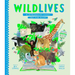 Wildlives: 50 Extraordinary Animals That Made History