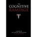 The Cognitive Rampage: A scientific approach to self discovery, change and optimization