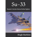 Su-33: Russia's Carrier-Borne Strike Fighter