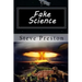 Fake Science: Science Without Basis