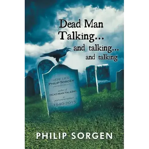 Dead Man Talking... and Talking... and Talking