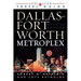 The Dallas Fort Worth Metroplex