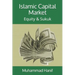 Islamic Capital Market: Equity & Sukuk
