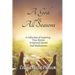 A God for All Seasons: A Collection of Inspiring True Stories, Scriptural Quotes and Meditations