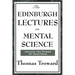 The Edinburgh Lectures on Mental Science