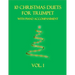 10 Christmas Duets for Trumpet with Piano Accompaniment: Vol. 1