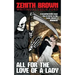 All for the Love of a Lady