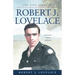 The Life Story of Robert J. Lovelace: Southwestern Virginia, Appalachia
