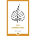 The Dhammapada: A Translation of the Buddhist Classic with Annotations