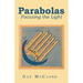 Parabolas: Focusing the Light
