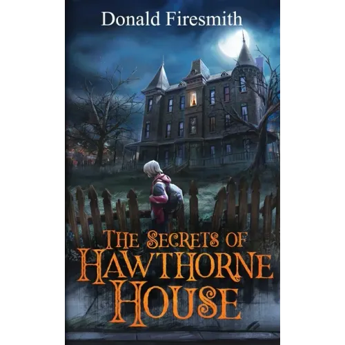 The Secrets of Hawthorne House