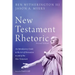 New Testament Rhetoric, Second Edition
