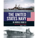The United States Navy in World War II: From Pearl Harbor to Okinawa