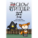 The Crow and the Pitcher and the Fox Two Aesop Fables