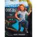 Oorah!: The Adventures of a Brave Girl