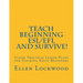 Teach Beginning ESL/EFL and Survive!: Clear, Practical Lesson Plans for Teaching Adult Beginners
