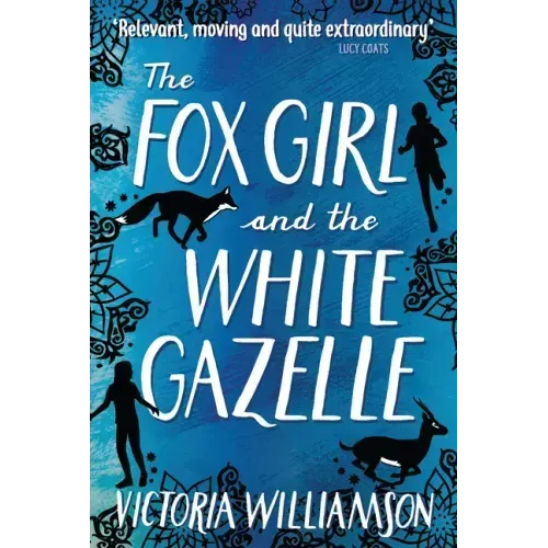 The Fox Girl and the White Gazelle