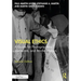 Visual Ethics: A Guide for Photographers, Journalists, and Media Makers