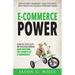E-Commerce Power: How the Little Guys Are Building Brands and Beating the Giants at E-Commerce