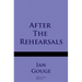 After the Rehearsals