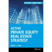 Active Private Equity Real Estate Strategy