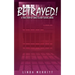 Betrayed!: A True Story of Adult Clergy Sexual Abuse