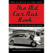 The Old Car Nut Book: "Where old car nuts tell their stories"