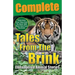 Tales From The Brink: Complete: Endangered Animal Stories