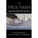 A True Yarn: Liberty Ship Captain's Deeds and Follies