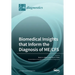Biomedical Insights that Inform the Diagnosis of ME/CFS