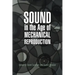 Sound in the Age of Mechanical Reproduction