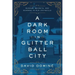 A Dark Room in Glitter Ball City: Murder, Secrets, and Scandal in Old Louisville