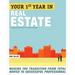 Your First Year in Real Estate: Making the Transition from Total Novice to Successful Professional