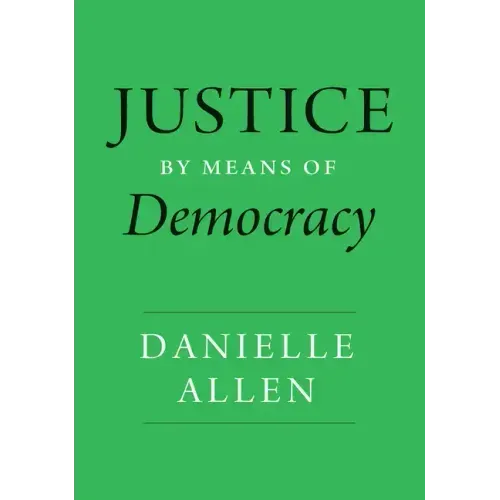 Justice by Means of Democracy