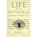 Life in a Nutshell: By One of Its Biggest Nuts