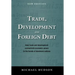 Trade, Development and Foreign Debt