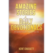 Amazing Stories & Daily Devotionals: 365 Spiritual Insights to Brighten Your Day