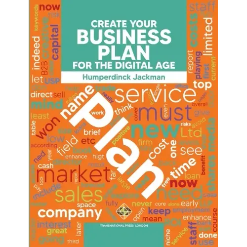 Create Your Business Plan for the Digital Age Guide to an Effective Business Plan