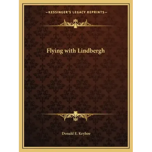 Flying with Lindbergh