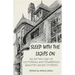 Sleep with the Lights On: An Anthology of Victorian and Edwardian Haunted House Stories