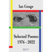 Ian Gouge - Selected Poems (1976 - 2022)