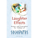 Laughter Effects: Humor and Inspiration for Victims of Sociopaths