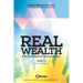 Real Wealth: A Performance Innovation Practice