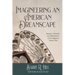 Imagineering an American Dreamscape: Genesis, Evolution, and Redemption of the Regional Theme Park