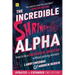 The Incredible Shrinking Alpha 2nd Edition: How to Be a Successful Investor Without Picking Winners