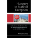 Hungary in State of Exception: Authoritarian Neoliberalism from the Austro-Hungarian Monarchy to the COVID-19 Crisis